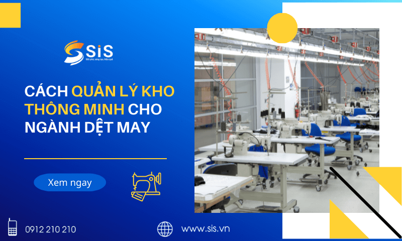 Cách quản lý kho hàng thông minh cho ngành dệt may